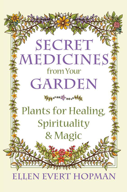 Secret Medicines from Your Garden cover image.