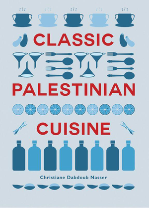 Classic Palestinian Cuisine cover image.