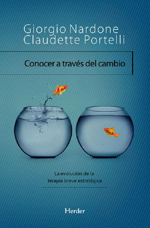 Conocer a través del cambio: La evolución de la terapia breve estratégica cover image.