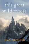 This Great Wilderness cover