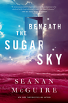 Cover of Beneath the Sugar Sky (Wayward Children 3)