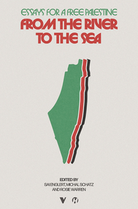 From the River to the Sea: Essays for a Free Palestine cover