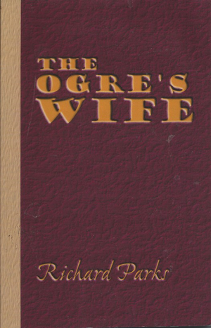 The Ogre's Wife - Fairy Tales for Grownups cover image.