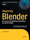 Cover of Beginning Blender: Open Source 3D Modeling, Animation, and Game Design