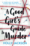 Cover of A Good Girl's Guide to Murder