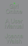 Cover of Girl Online: A User Manual