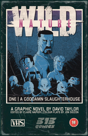 Wild Nature #1: A Goddamn Slaughterhouse cover image.