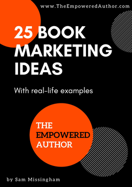 The Empowered Author: 25 Book Marketing Ideas cover image.