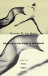 Cover of Dancing at the Edge of the World