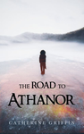 Cover of The Road to Athanor