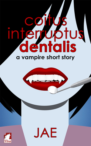 Coitus Interruptus Dentalis cover image.
