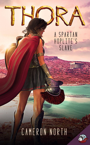 Thora, A Spartan Hoplite's Slave cover image.