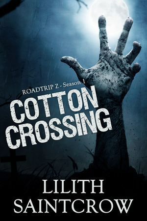 Cotton Crossing: Roadtrip Z - Season One cover image.