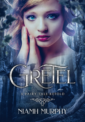 Gretel: A Fairytale Retold [Novella] cover image.
