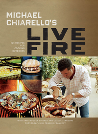 Michael Chiarello's Live Fire cover