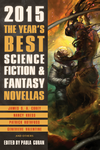 Cover of The Year's Best Science Fiction and Fantasy Novellas: 2015