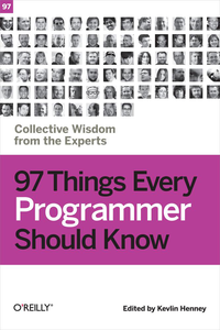 97 Things Every Programmer Should Know cover