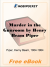 Cover of Murder in the Gunroom by Henry Beam Piper