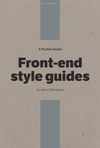 Cover of A Pocket Guide to Front-end Style Guides