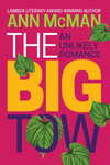Cover of The Big Tow: An Unlikely Romance