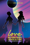 Cover of Love Beyond Body Space And Time