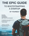 Cover of The Epic Guide to Bootstrapping a Startup By Yourself