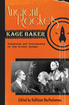 Cover of Ancient Rockets: Treasures and Train Wrecks of the Silent Screen
