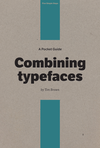 Cover of A Pocket Guide to Combining typefaces