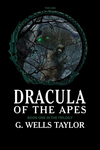Cover of Dracula of the Apes - Book One: The Urn