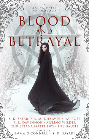 Blood and Betrayal: A dark fantasy anthology cover image.