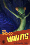 Cover of The Indigo Mantis