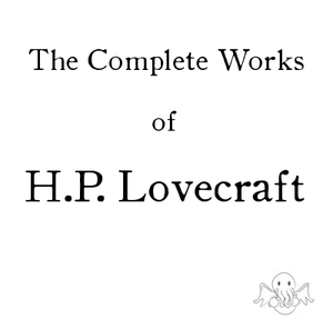 The Complete Works of H.P. Lovecraft cover image.