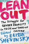 Cover of Lean Out: The Struggle for Gender Equality in Tech and Start-Up Culture