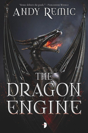 The Dragon Engine: Book I of The Blood Dragon Empire cover image.