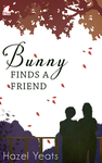 Cover of Bunny Finds A Friend