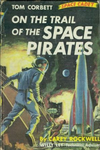 Cover of On the Trail of the Space Pirates