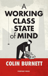 Cover of A Working Class State of Mind