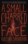 Cover of A Small Charred Face