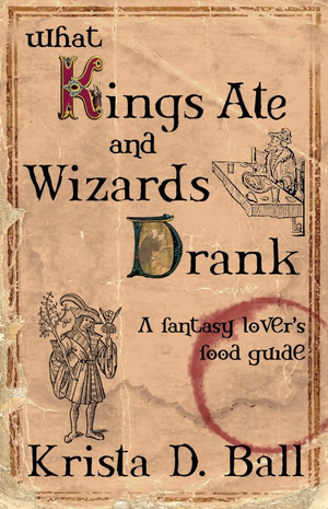 What Kings Ate and Wizards Drank (Sample) cover image.