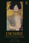 Desire  A History Of European Sexuality     Anna Clark cover