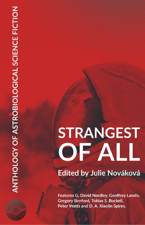 Strangest of All: Anthology of Astrobiological SF cover image.