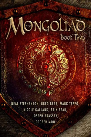 The Mongoliad: Book Two (The Foreworld Saga) cover image.