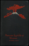 Cover of Hawaiian Legends of Volcanoes (mythology) / Collected and translated from the Hawaiian