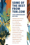 Some of the Best from Tor.com: 15th Anniversary Edition cover