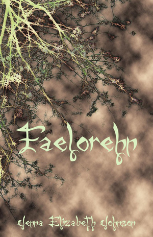Faelorehn: Book One of the Otherworld Trilogy cover image.