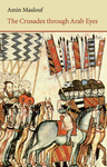 Cover of The Crusades through Arab Eyes