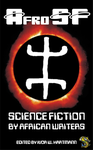 AfroSF: Science Fiction by African Writers cover