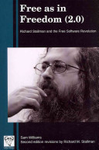 Cover of Free as in Freedom (2.0): Richard Stallman and the Free Software Revolution