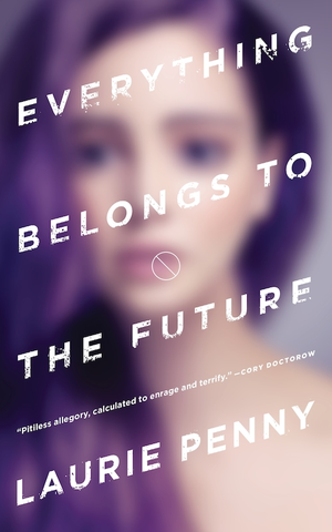Everything Belongs to the Future cover image.
