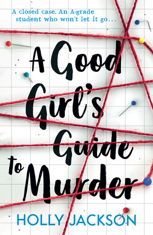 A Good Girl's Guide to Murder cover image.